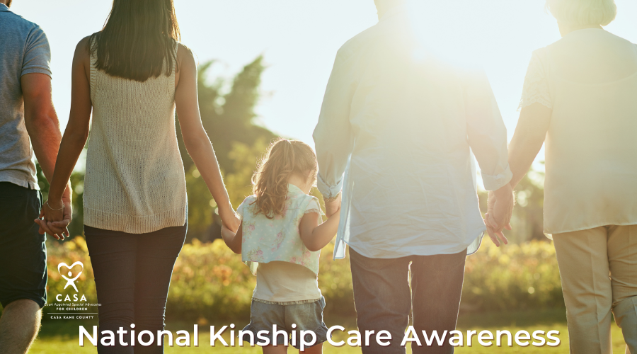 Kinship Care Awareness Month CASA Kane County Blog