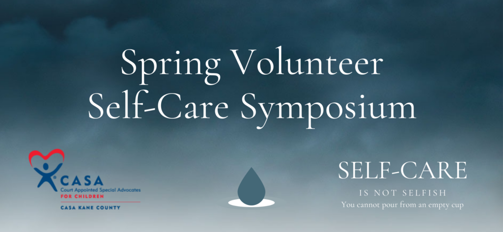 Spring Volunteer Self-Care Symposium